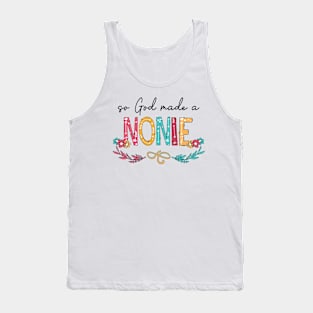 So God Made A Nonnie Happy Mother's Day Tank Top